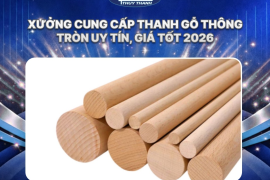 Xưởng cung cấp thanh gỗ thông tròn uy tín tại TP.HCM, giá tốt 2026
